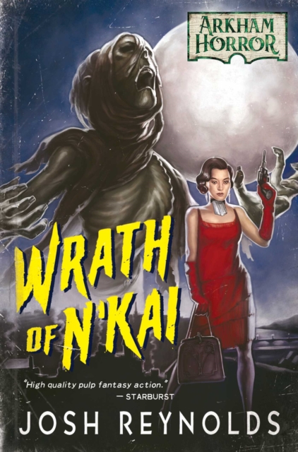 Wrath of n'Kai : An Arkham Horror Novel