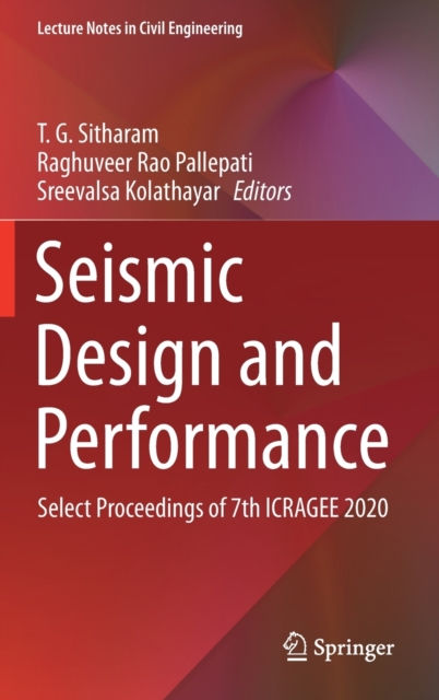 Seismic Design and Performance : Select Proceedings of 7th ICRAGEE 2020