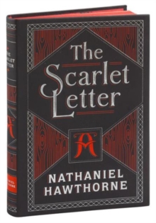 The Scarlet Letter : (Barnes & Noble Collectible Classics: Flexi Edition)