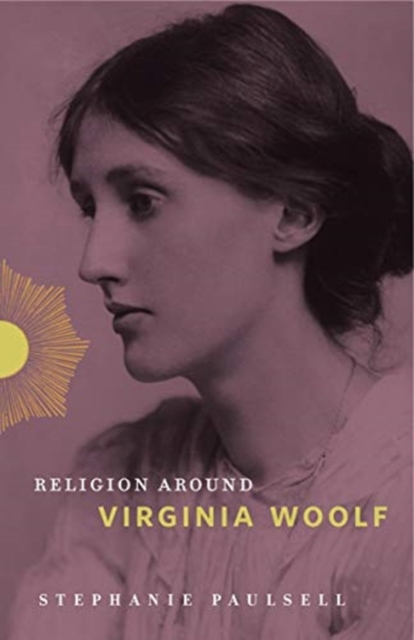 Religion Around Virginia Woolf : 6