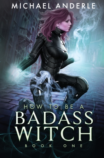 How to be a Badass Witch