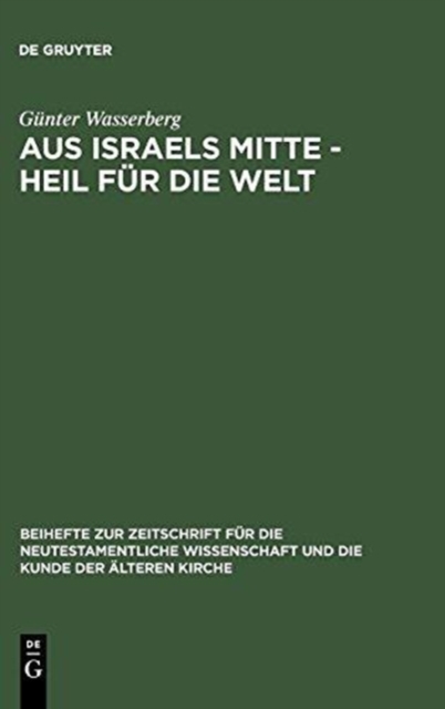 Aus Israels Mitte - Heil f?r die Welt