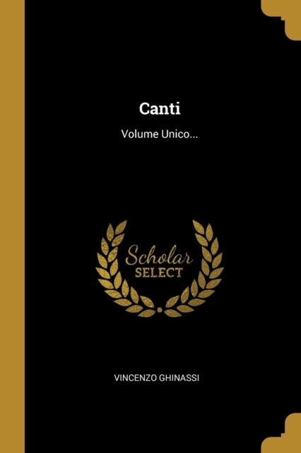 Canti: Volume Unico...