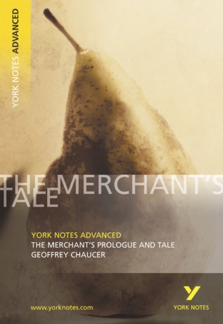 Pamela King - Merchant's Prologue and Tale: York Notes Advanced - image 1