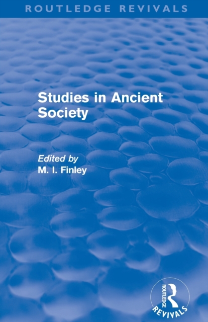 Studies in Ancient Society (Routledge Revivals)