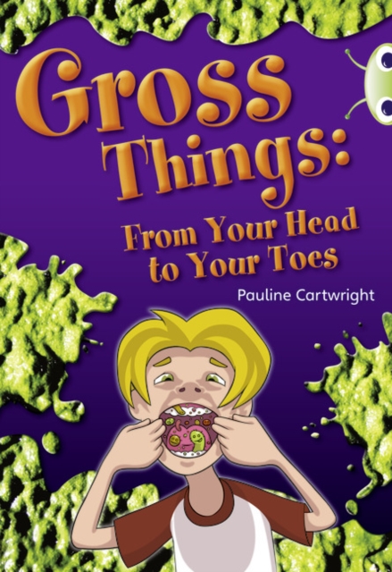 Pauline Cartwright - Bug Club NF White B/2A Gross Things - Paperback image 1