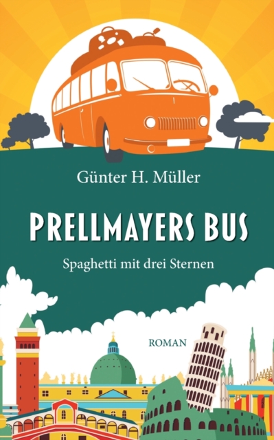 Prellmayers Bus:Spaghetti mit drei Sternen