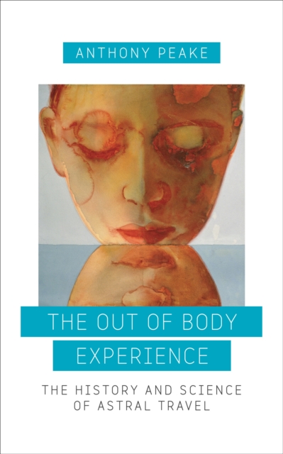 The Out Of Body Experience