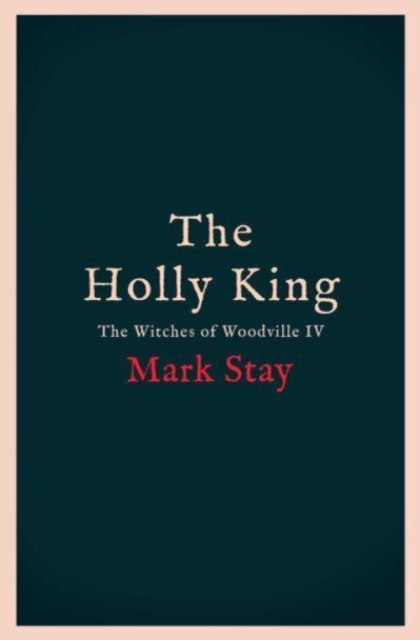 The Holly King : The thrilling new wartime fantasy adventure