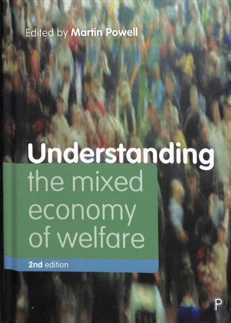 Understanding the mixed economy of welfare (second edition)