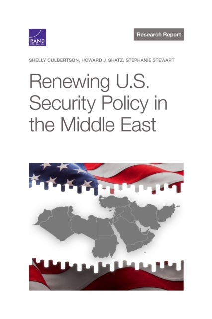 Renewing U.S. Security Policy in the Middle East