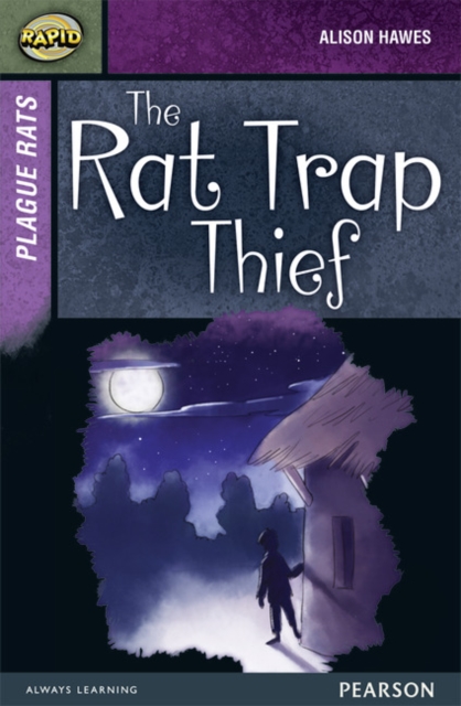 Alison Hawes - Rapid Stage 7 Set A: Plague Rats: The Rat Trap Thief - image 1