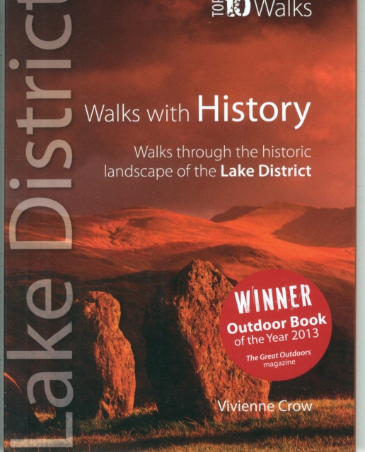 Walks with History : Walks Through the Historic Landscape of the Lake District