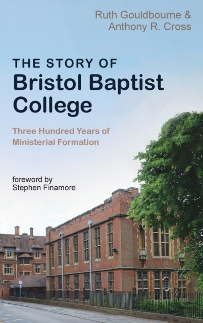 The Story of Bristol Baptist College