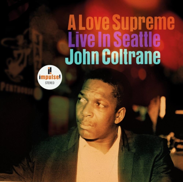 LOVE SUPREME: LIVE IN SEATTLE