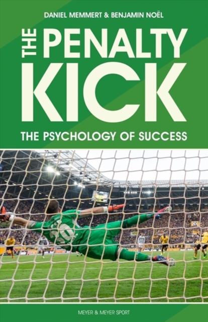 The Penalty Kick : The Psychology of Success