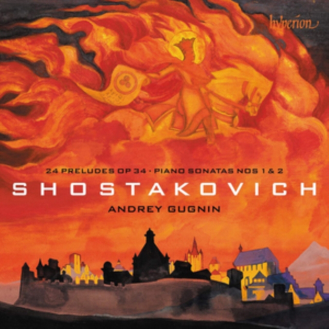 Shostakovich: 24 Preludes Op. 34/Piano Sonatas Nos. 1 & 2