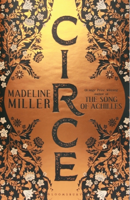 Circe : The International No. 1 Bestseller - Shortlisted for the Women's Prize for Fiction 2019