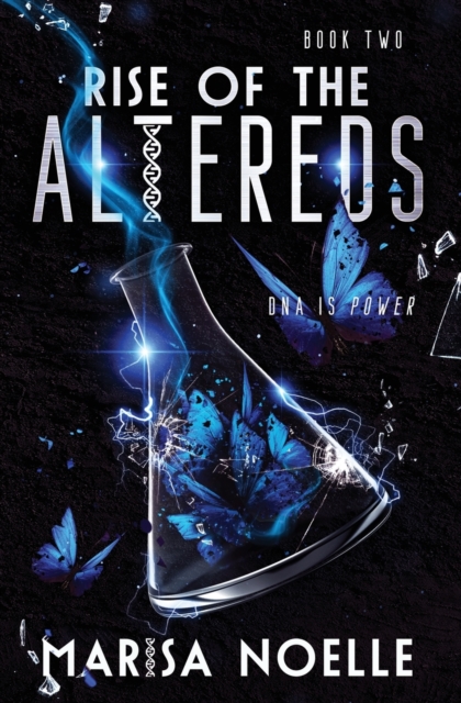 The Rise of the Altereds: The Unadjusteds book 2