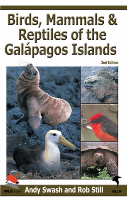 Birds, Mammals, and Reptiles of the Galapagos Islands : An Identification Guide