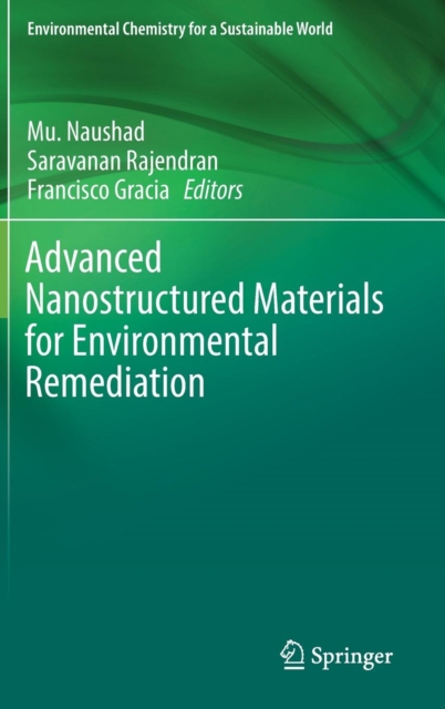 Advanced Nanostructured Materials for Environmental Remediation