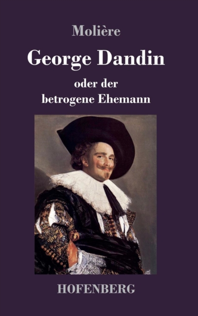 George Dandin:oder der betrogene Ehemann