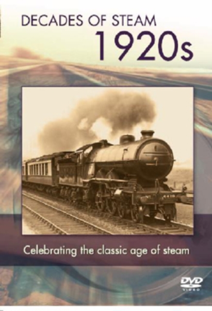 Decade of Steam: The 1920s - DVD