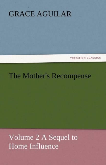 The Mother's Recompense