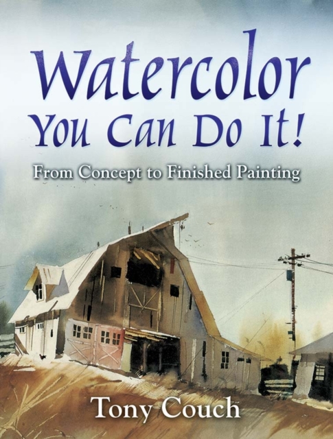 Watercolor : You Can Do It!