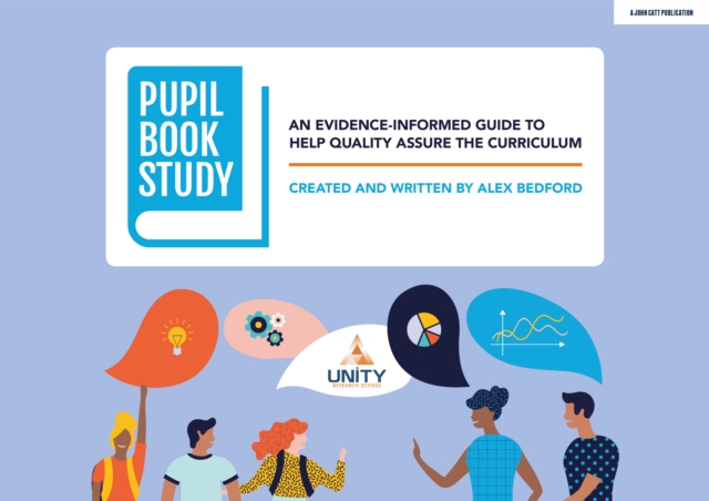 Pupil Book Study : An evidence-informed guide to help quality assure the curriculum