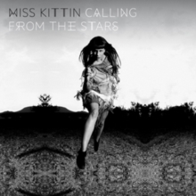 MISS KITTIN - CALLING FROM THE STARS - CD2 image 1