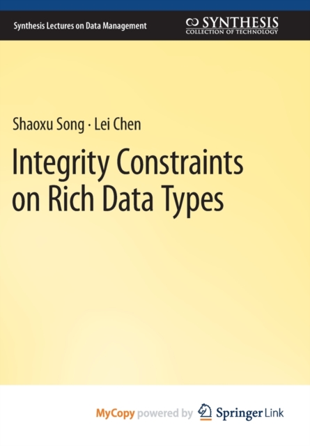 Integrity Constraints on Rich Data Types