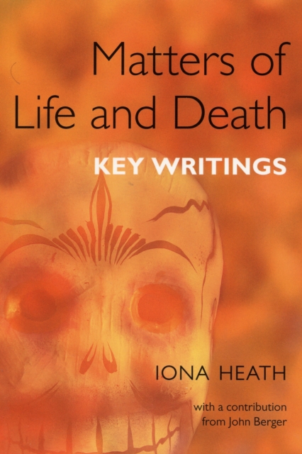 Matters of Life and Death : Key Writings