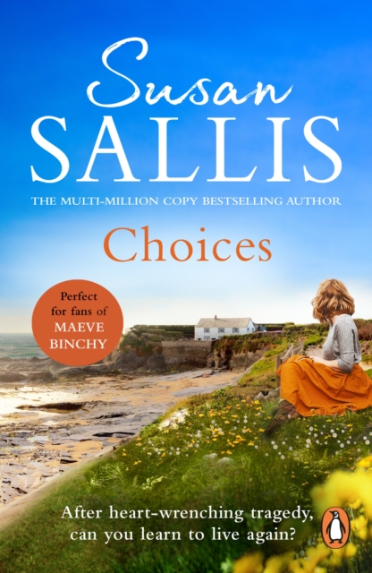 Choices : A heart-warming and uplifting page turner set in the West Country you'll never forget...