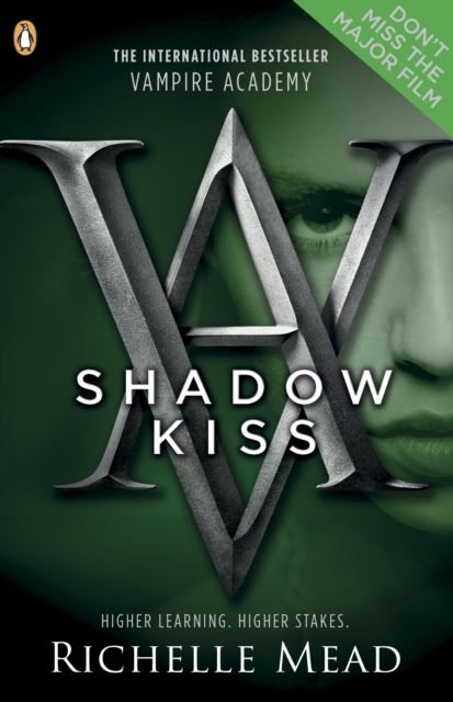 Vampire Academy: Shadow Kiss (book 3)