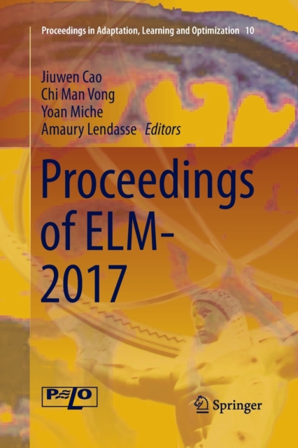 Proceedings of ELM-2017