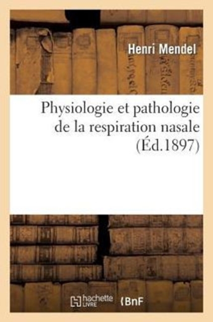 Physiologie et pathologie de la respiration nasale