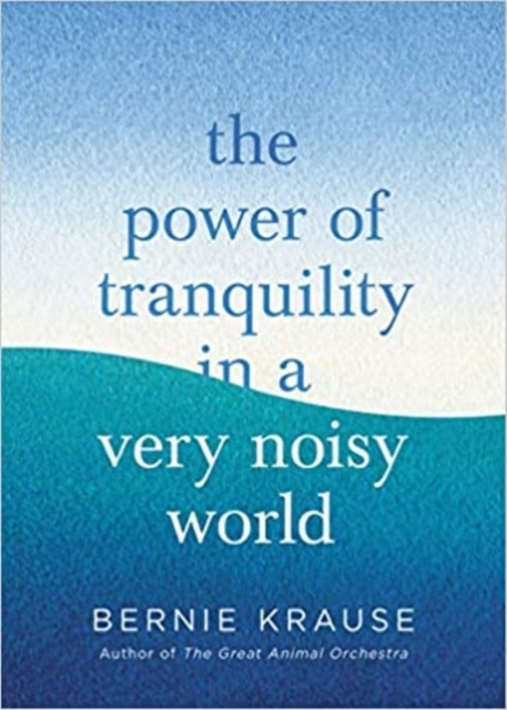 The Power of Tranquility in a Very Noisy World