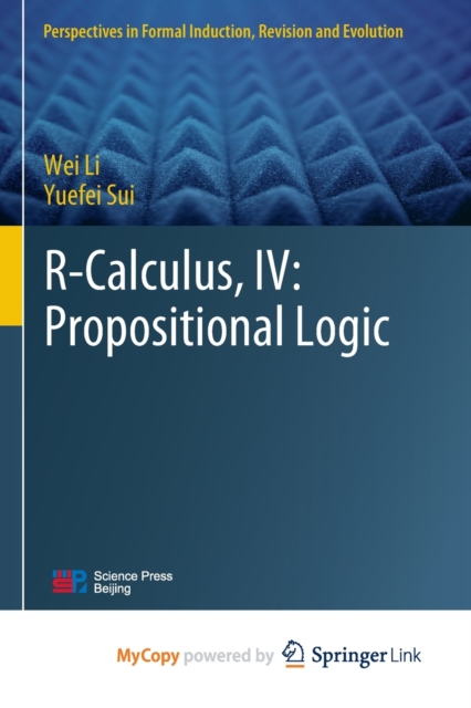 R-Calculus, IV: Propositional Logic