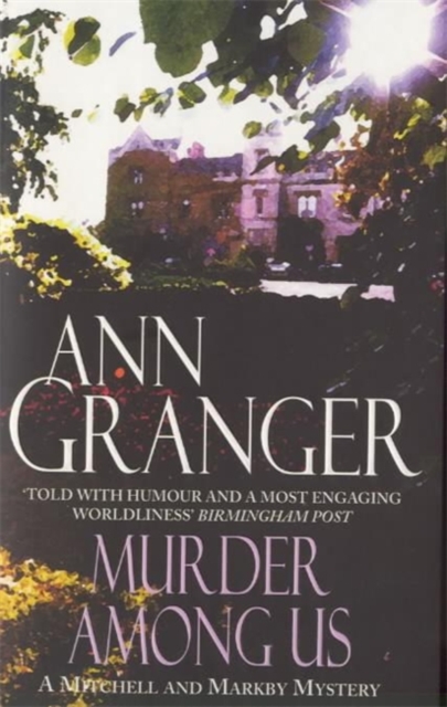 Murder Among Us (Mitchell & Markby 4) : A cosy English country crime novel of deadly disputes