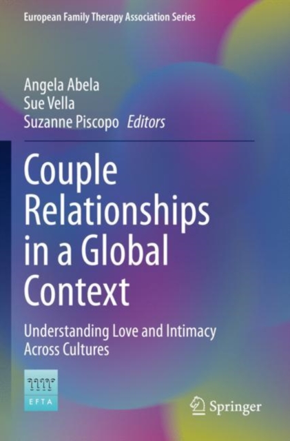 Couple Relationships in a Global Context : Understanding Love and Intimacy Across Cultures