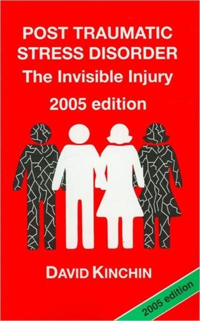 Post Traumatic Stress Disorder : The Invisible Injury