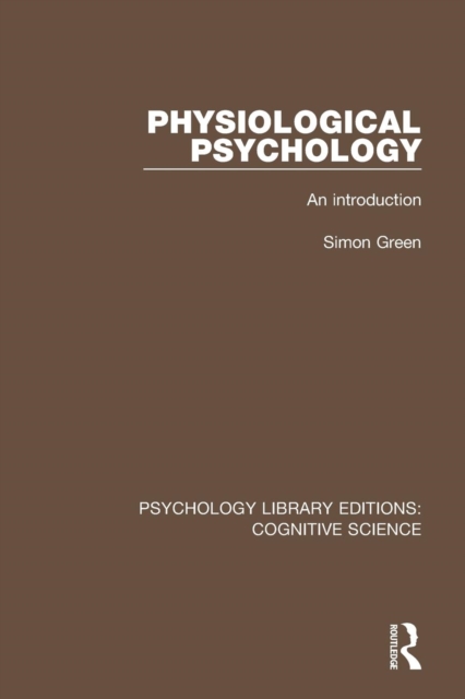 Physiological Psychology: An Introduction