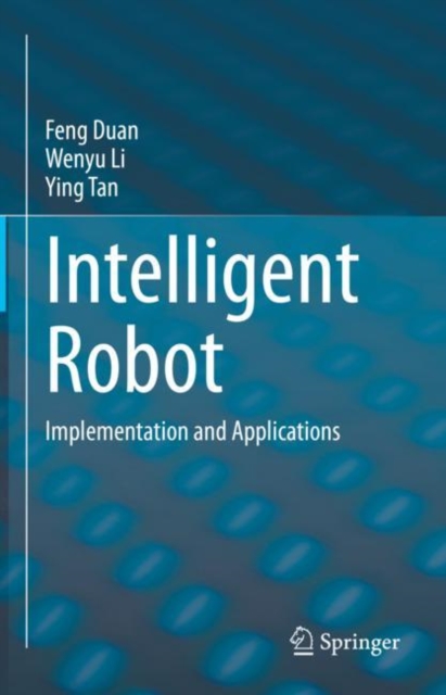 Intelligent Robot : Implementation and Applications