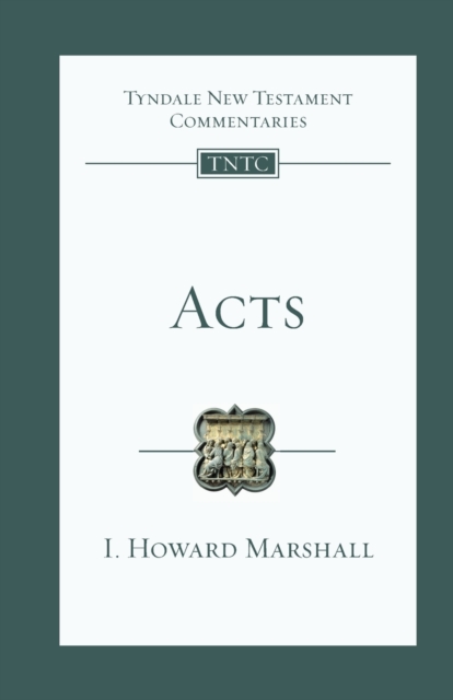 Acts : Tyndale New Testament Commentary