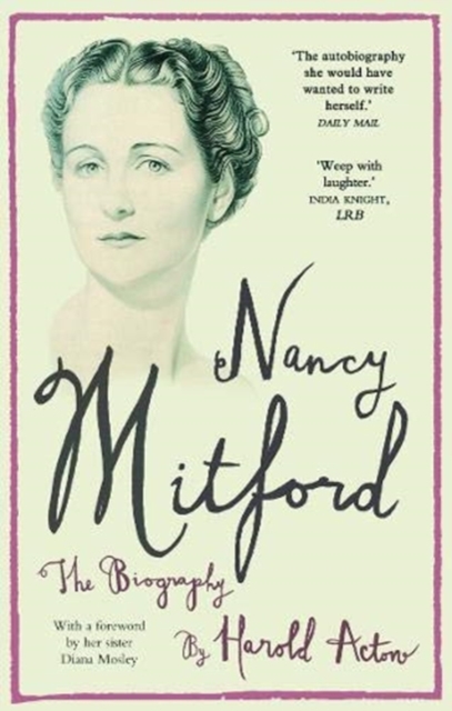 Nancy Mitford : The Autobiography