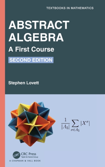 Abstract Algebra : A First Course