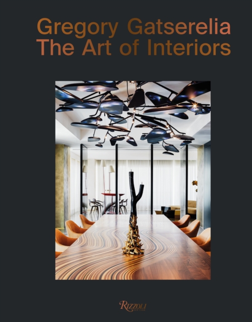 Gregory Gatserelia : The Art of Interiors