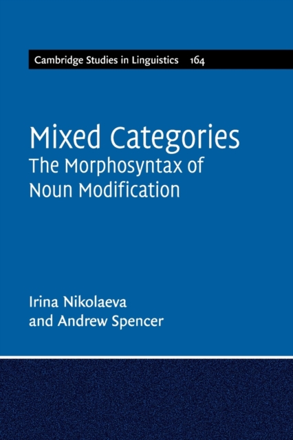 Mixed Categories : The Morphosyntax of Noun Modification