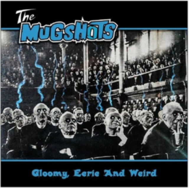 Mugshots - Gloomy, Eerie and Weird - cd image 1